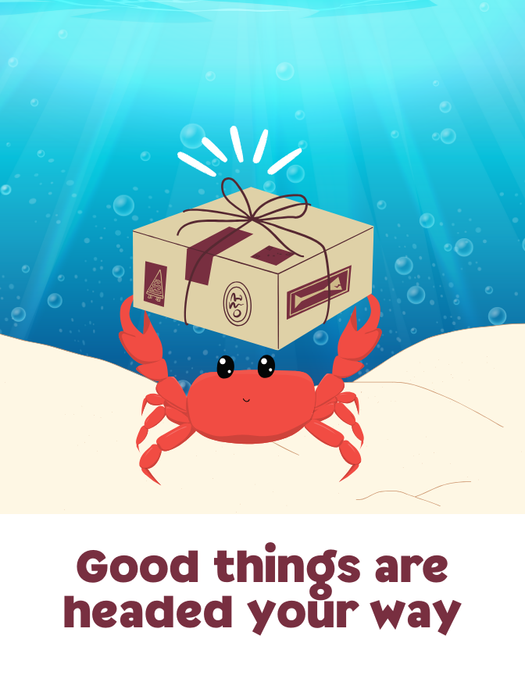 "Good things are headed your way"