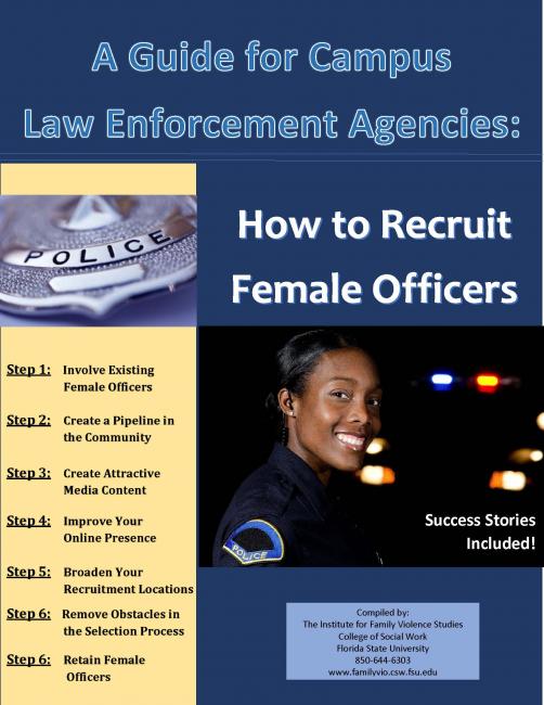 A Guide for Campus Law Enforcement Agencies: How To Recruit Female Officers